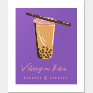 Vibing on Boba Posters and Art